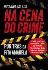 Capa de Na Cena do Crime – Por Trás da Fita Amarela
